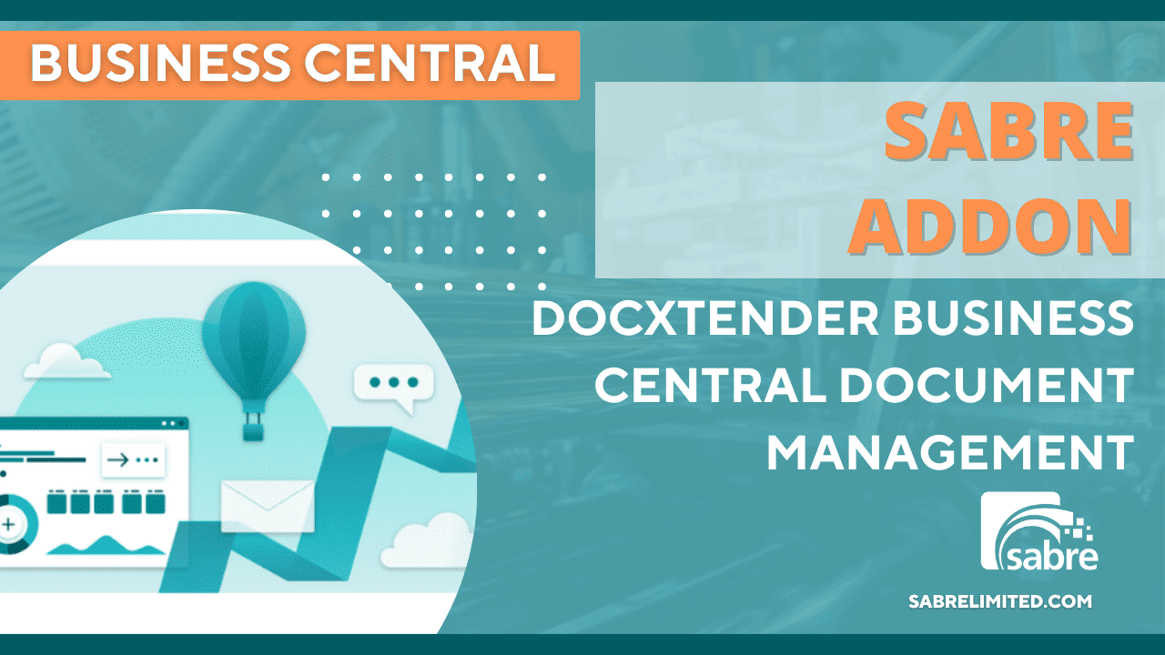 DocXtender Business Central Document Management | Sabre Limited Addon ...