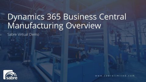 Dynamics 365 Business Central Manufacturing Overview