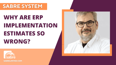 why are erp implementation estimates so wrong
